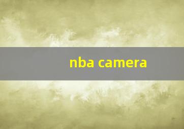 nba camera